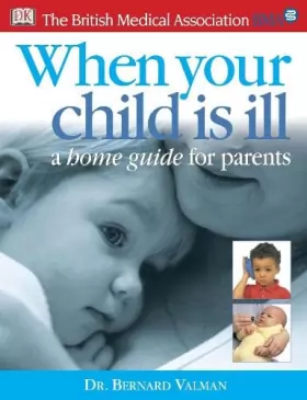 Couverture du produit · BMA When Your Child is Ill