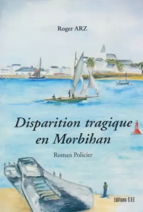 Couverture du produit · Disparition tragique en Morbihan