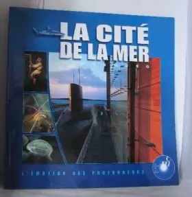 Couverture du produit · La Cité de la mer, Cherbourg: L'émotion des profondeurs