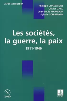 Couverture du produit · Les sociétés, la guerre, la paix: 1911-1946