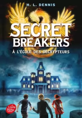 Couverture du produit · Secret Breakers - Tome 1 - A l'école des décrypteurs