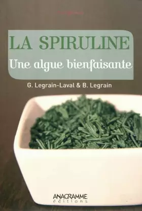 Couverture du produit · La Spiruline : Une algue bienfaisante
