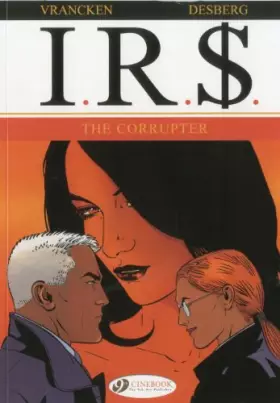 Couverture du produit · IRS - tome 4 The Corrupter (04)