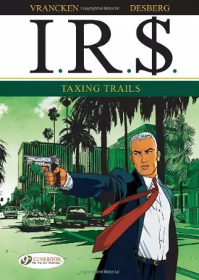 Couverture du produit · IRS - tome 1 Taxing Trails (01)