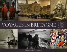 Couverture du produit · Voyages en Bretagne : 1900-2000