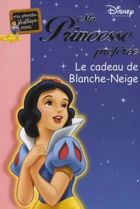 Couverture du produit · Ma Princesse Préférée 14 - Le cadeau de Blanche-Neige