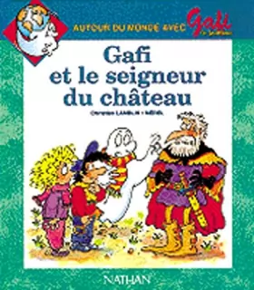 Couverture du produit · Gafi et le Seigneur du château, numéro 9, série 2, CP/CE1