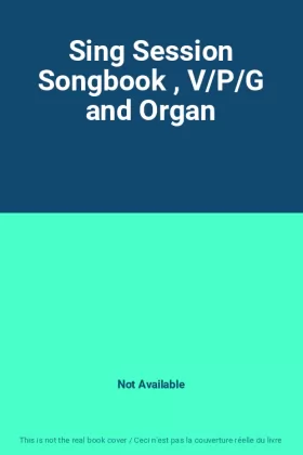 Couverture du produit · Sing Session Songbook , V/P/G and Organ