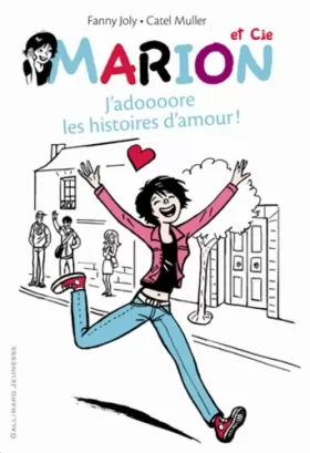 Couverture du produit · Marion et Cie (Tome 1-J'adoooore les histoires d'amour !)