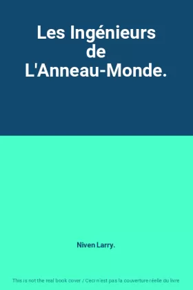 Couverture du produit · Les Ingénieurs de L'Anneau-Monde.
