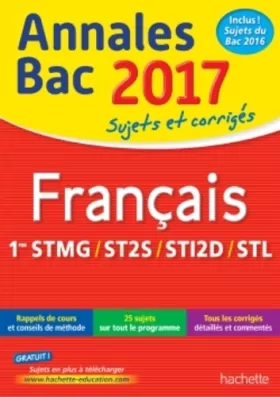 Couverture du produit · Annales Bac 2017 Sujets Et Corriges Français 1ères Techno