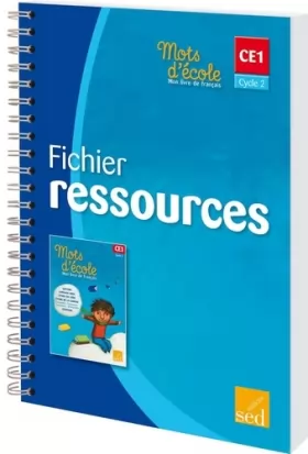 Couverture du produit · Mots d'école, mon livre de français CE1 Cycle 2: Fichier ressources