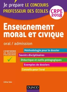 Couverture du produit · Enseignement moral et civique - Professeur des écoles - Oral, admission - CRPE 2018 (2018)