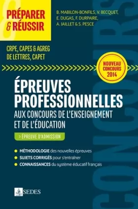 Couverture du produit · Préparer et réussir les épreuves professionnelles aux concours de l'enseignement et de l'éducation: CRPE, CAPES  AGREG DE LETTR