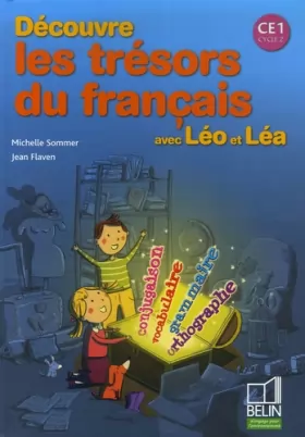 Couverture du produit · Découvre les trésors du français avec Léo et Léa CE1