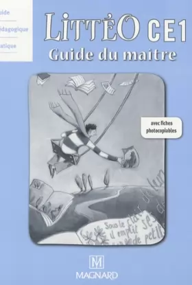 Couverture du produit · Littéo CE1 : Guide du maître