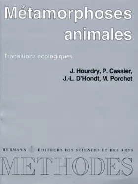 Couverture du produit · Métamorphoses animales. Transitions écologiques - Premier et deuxième cycles, CAPES, agrégation