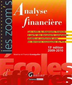 Couverture du produit · Analyse financière : Les outils du diagnostic financier à partir des documents comptables établis en conformité avec les derniè