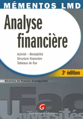 Couverture du produit · Analyse financière: Activité-Rentabilité Sructure finançière Tableaux de flux