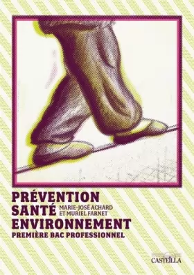 Couverture du produit · Prévention Santé Environnement (PSE) 1re Bac Pro - Manuel élève