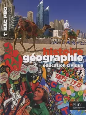 Couverture du produit · Histoire Géographie Education Civique 1e Bac Pro : Manuel Petit Format, Programme 2010