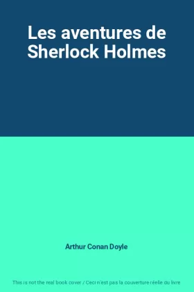 Couverture du produit · Les aventures de Sherlock Holmes