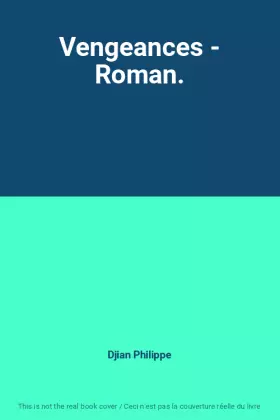 Couverture du produit · Vengeances - Roman.