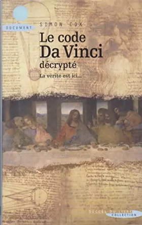 Couverture du produit · Le Code da Vinci decrypte La verite est ici...