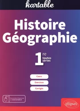 Couverture du produit · Histoire Géographie, 1re toutes séries (L, ES, S)