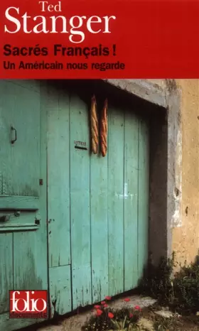 Couverture du produit · Sacrés Français : un américain nous regarde