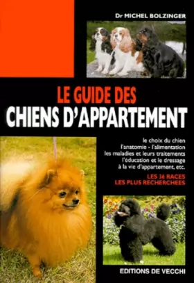 Couverture du produit · Le guide des chiens d'appartement