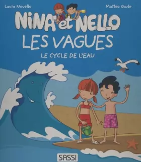 Couverture du produit · Nina et Nello. Les vagues: Le cycle de l'eau