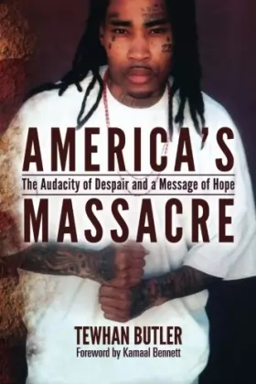 Couverture du produit · America's Massacre: The Audacity of Despair and a Message of Hope