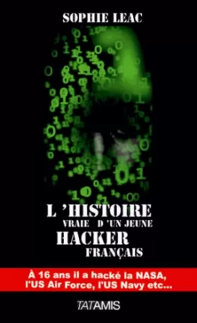 Couverture du produit · L'histoire vraie d'un jeune hacker français