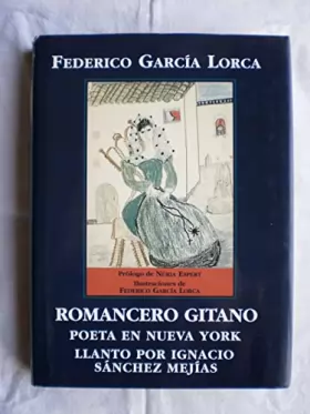 Couverture du produit · Romacero Gitano: Poeta En Nueva York : Llanto Por Ignacio : Sanchez Mejias