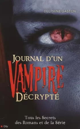 Couverture du produit · Journal d'un vampire décrypté