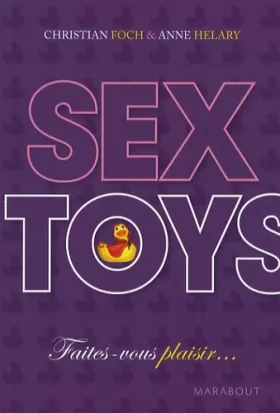 Couverture du produit · Sex toys, faites-vous plaisir !
