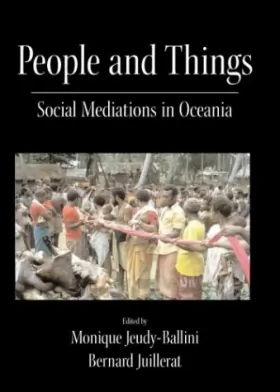Couverture du produit · People and Things: Social Mediation in Oceania