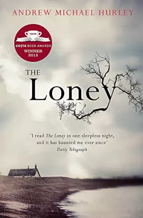 Couverture du produit · The Loney: 'The Book of the Year 2016'