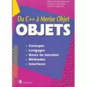 Couverture du produit · OBJETS - Du C++ à Merise Objet