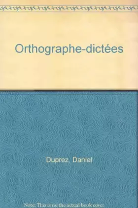 Couverture du produit · Orthographe-dictées