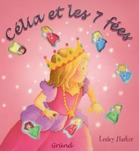 Couverture du produit · Célia et les 7 fées