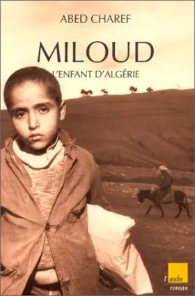 Couverture du produit · Miloud, l'enfant d'Algérie