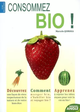 Couverture du produit · Consommez Bio !