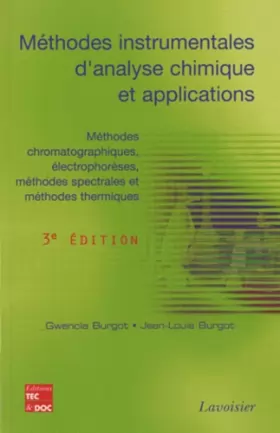 Couverture du produit · Méthodes instrumentales d'analyse chimique et applications: Méthodes chromatographiques, électrophorèses, méthodes spectrales e