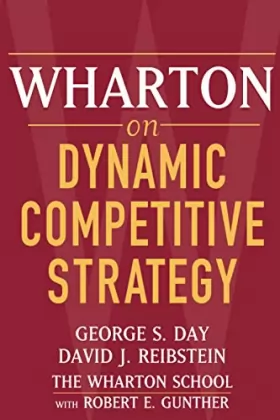 Couverture du produit · Wharton on Dynamic Competitive Strategy
