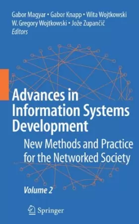 Couverture du produit · Advances in Information System Development: New Methods and Practice for the Networked Society