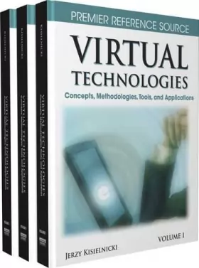 Couverture du produit · Virtual Technologies: Concepts, Methodologies, Tools, and Applications