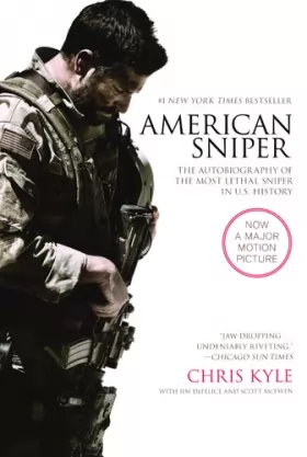 Couverture du produit · American Sniper: The Autobiography of the Most Lethal Sniper in U.S. Military History