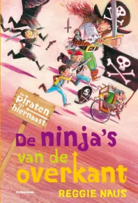 Couverture du produit · De ninja's van de overkant: de piraten van hiernaast